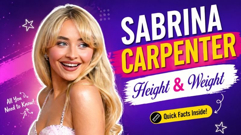 Sabrina Carpenter Height and Weight: Complete Stats, Body Measurements & Full Guide 