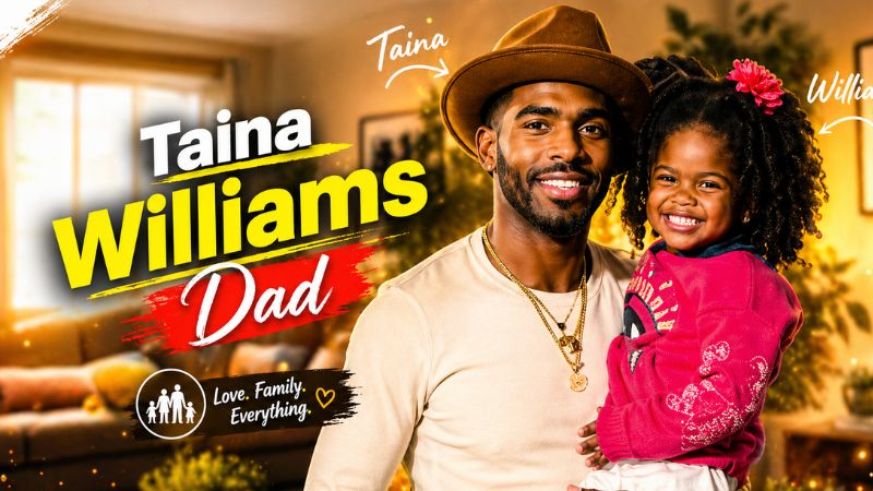 Taina Williams Dad: Inside Her Family Life, Viral Video Controversy & Untold Story